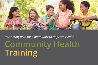 Graphic: Community Health Training Module: Partnering with the Community to Improve Health